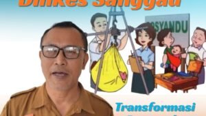 Sanggau Perkuat Layanan Kesehatan Dasar Lewat Transformasi Posyandu