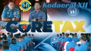 Core Tax Diperkenalkan ke Prajurit Kodaeral XII sebagai Standar Baru Pelaporan SPT