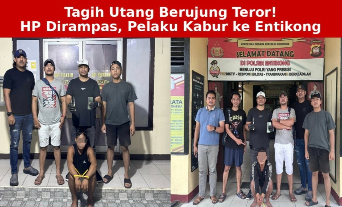 Tagih Utang Berujung Teror! HP Korban Dirampas, Pelaku Kabur ke Entikong