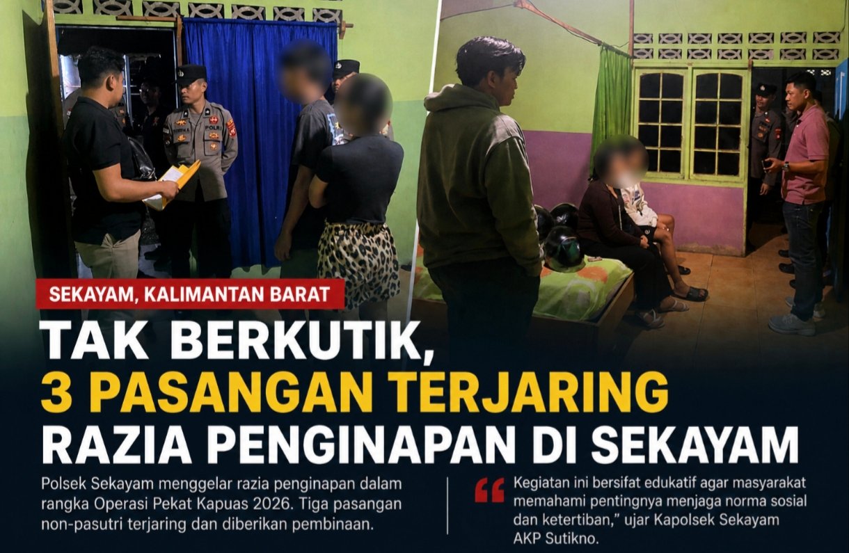 Tak Berkutik, 3 Pasangan Terjaring Razia Penginapan di Sekayam